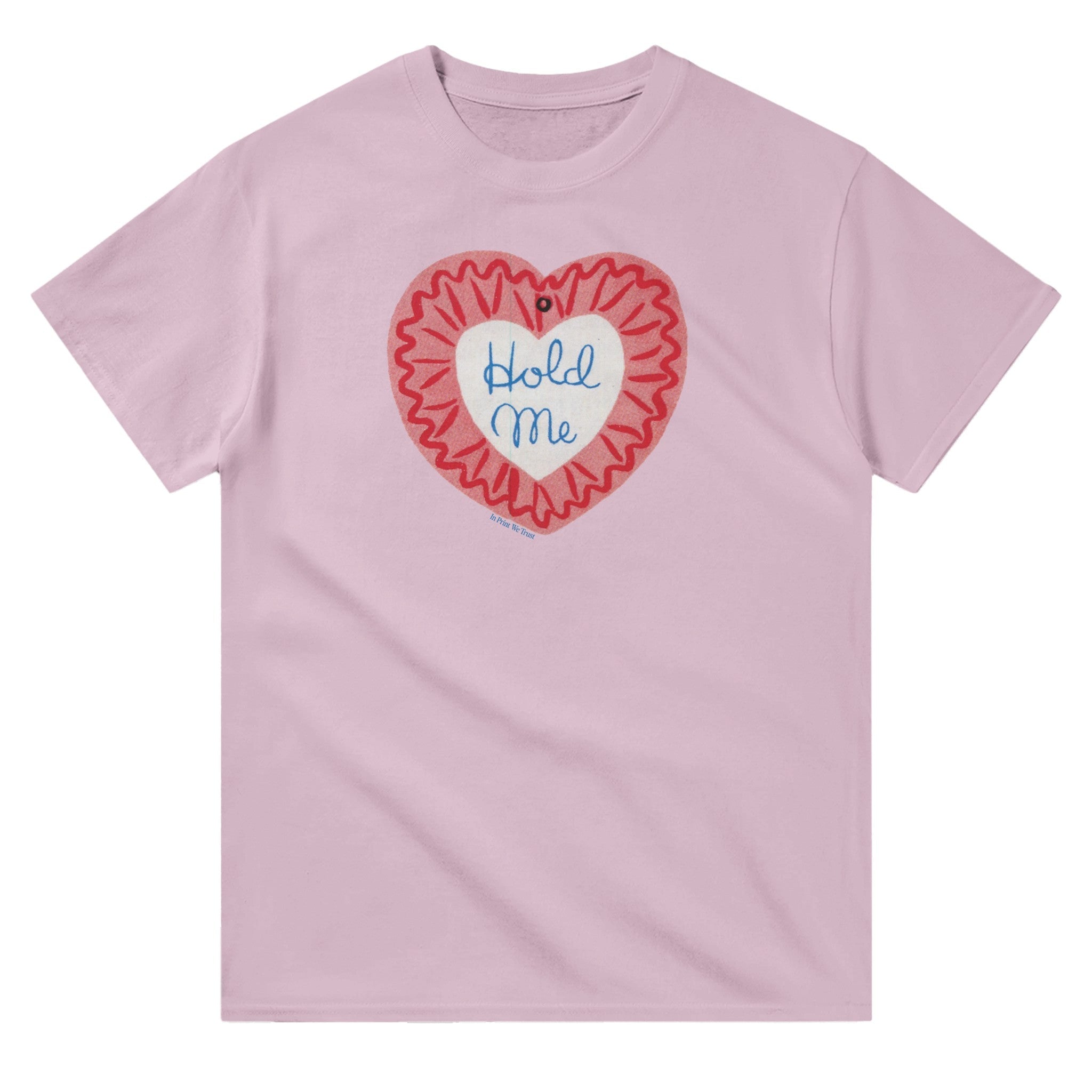 'Hold Me' classic tee - In Print We Trust