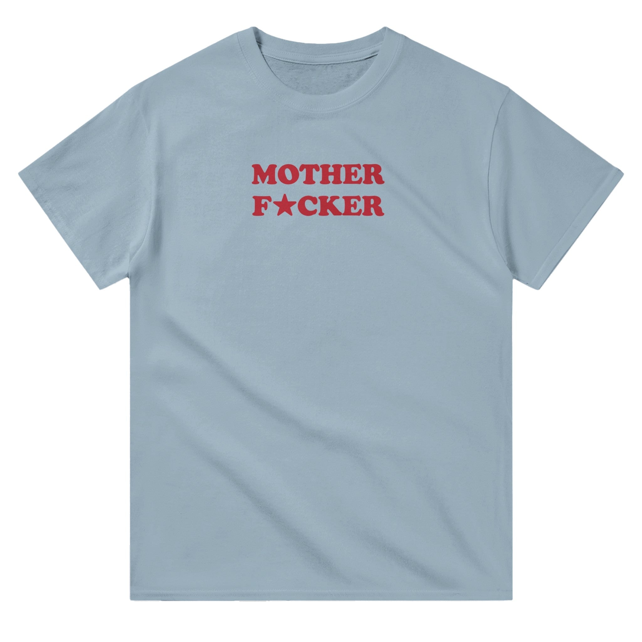 'Mother F★cker' classic tee - In Print We Trust