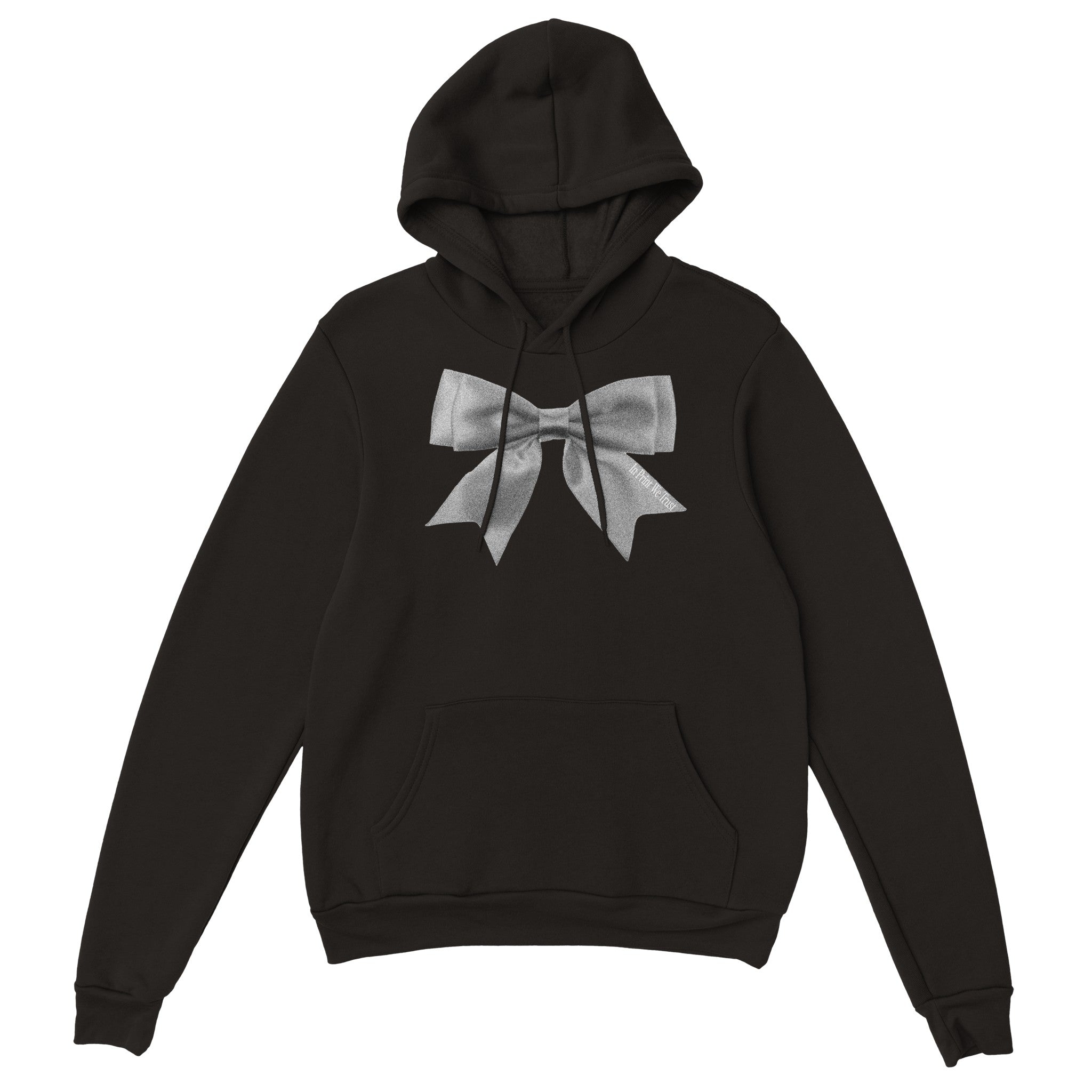 'Put a Bow On It' hoodie - In Print We Trust