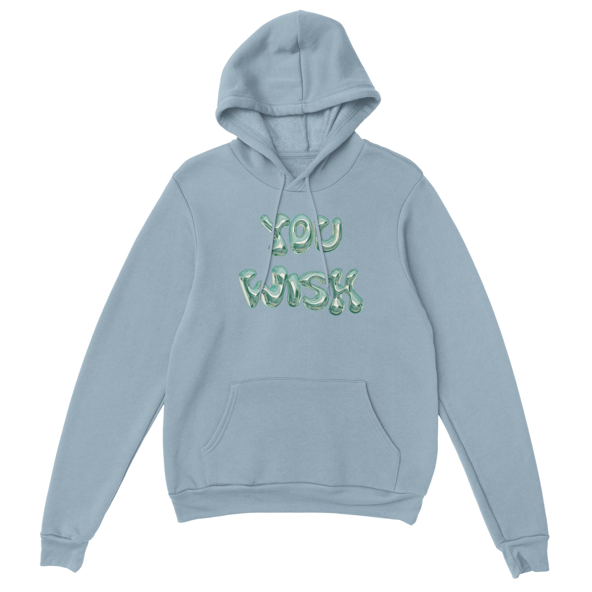 'You Wish' hoodie - In Print We Trust